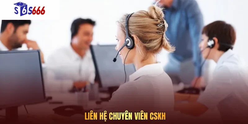 Liên hệ đội ngũ CSKH là cách hiệu quả để khôi phục quyền truy cập
